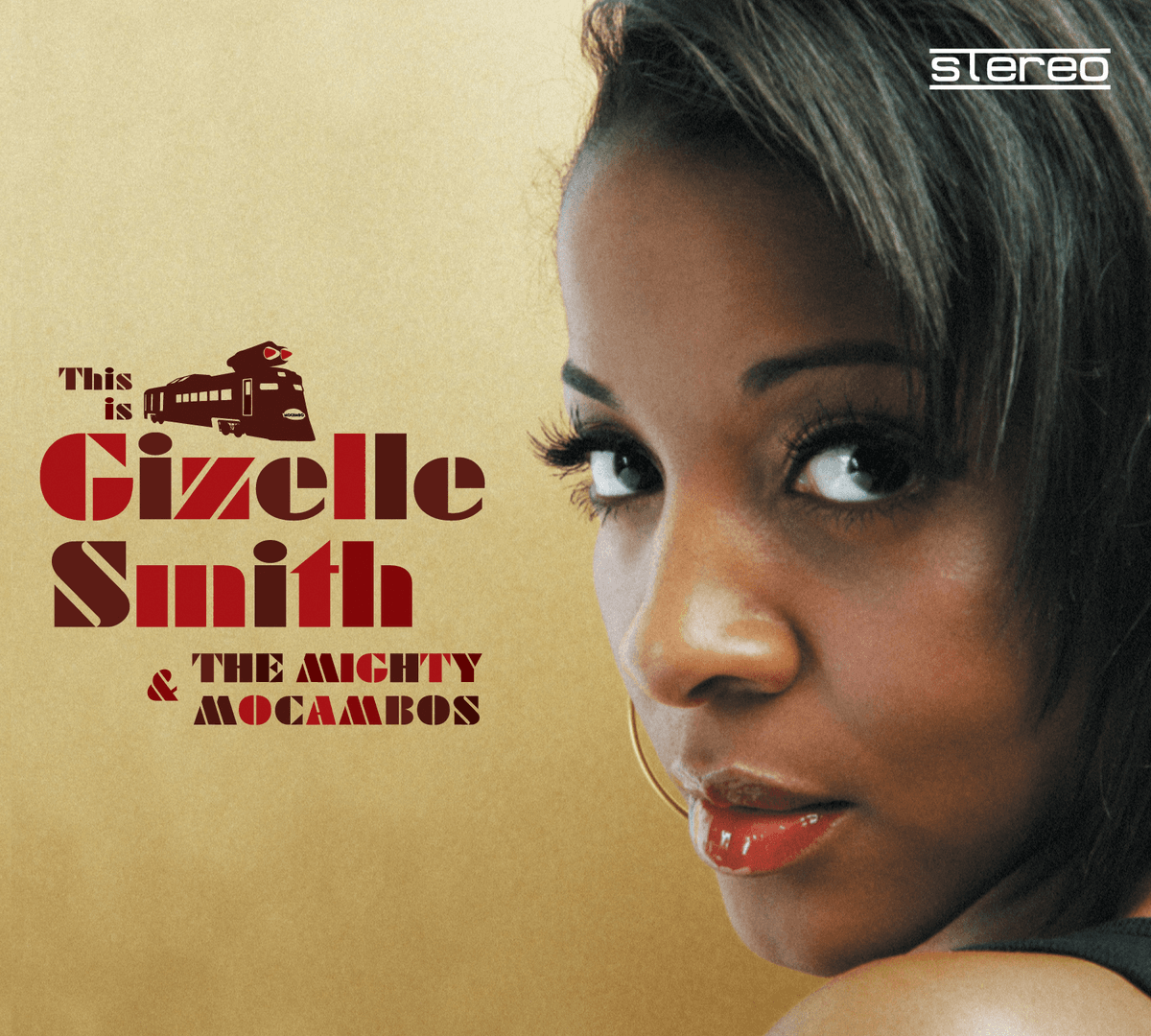 This Is Gizelle Smith & The Mighty Mocambos cover